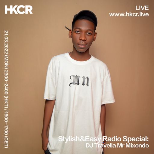 Stylish&Easy Radio Special: DJ Travella - 21/03/2022