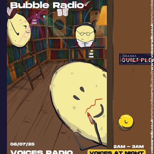Spud Sounds w/ Bubble Radio 08/07/25 [Voices Radio]