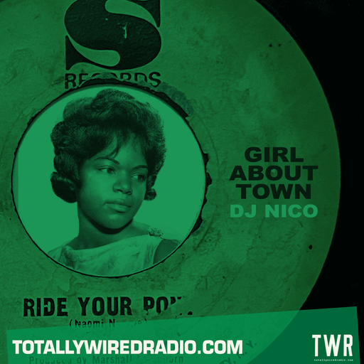 Girl About Town ~ DJ Nico ~ 28.11.24