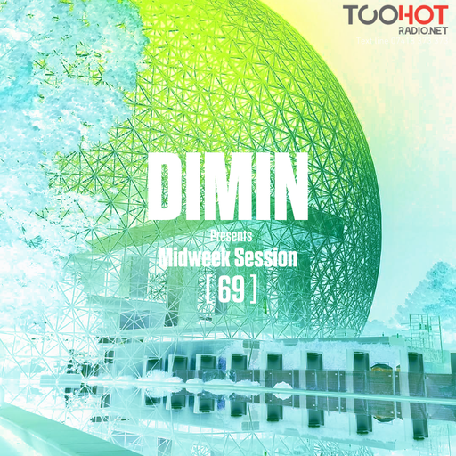 DIMIN Presents Midweek Session [69]
