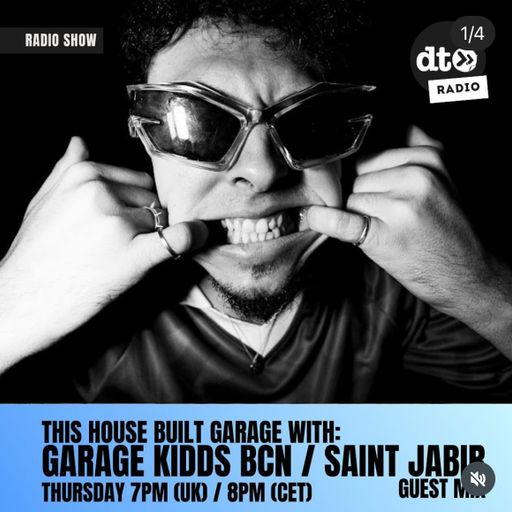 This House Built Garage - Radio #16 -  Data Transmission / Garage Kidds BCN (Saint Jabir Guest mix)
