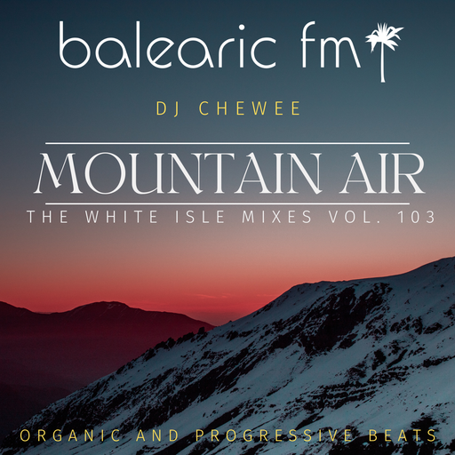 The White Isle Mixes - Mountain Air (chewee, 103)