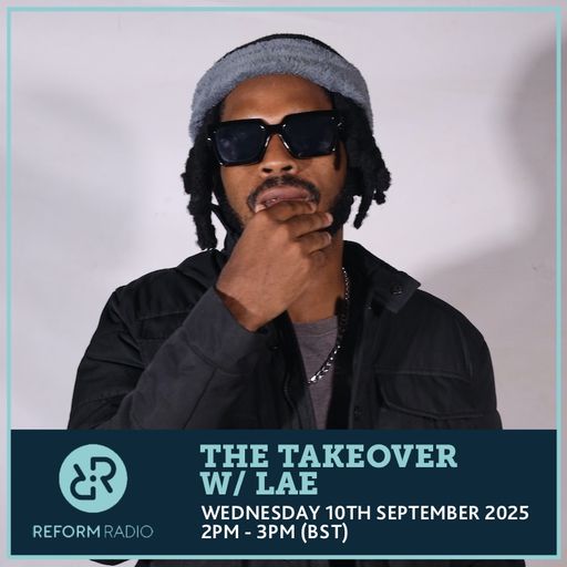 The Takeover w/ LAE 10th September 2025