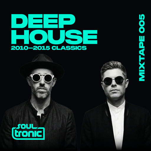 Deep House Mixtape 005: Late Night Rhythms | Soultronic