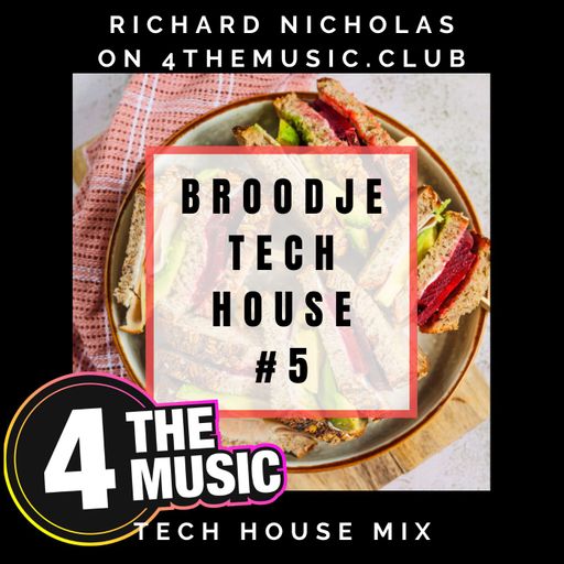 Richard Nicholas - 4TM Exclusive - Broodje Tech House #5