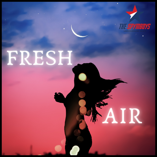 The Spymboys Presents [ FRESH AIR ]