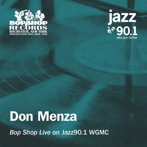 Don Menza with the Bob Sneider Trio and John Hasselback Jr (2018): "Bop Shop Live" on Jazz90.1