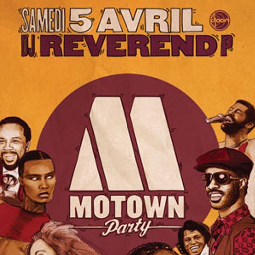 Dj Reverend P @ Motown Party, Djoon, Saturday April 5th, 2014