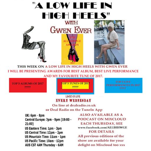 A LOW LIFE IN HIGH HEELS WITH GWEN EVER RADIO SHOW 27TH DECEMBER 2017 EDITION