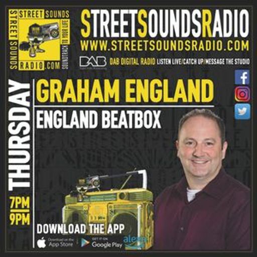 England Beatbox with Graham England on Street Sounds Radio  1900-2100 13/07/2023