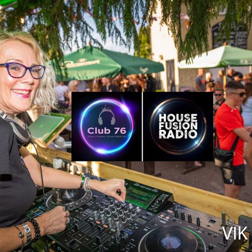 VIK BENNO Club 76 & House Fusion Radio Summer Festival Live Set 24/06/22