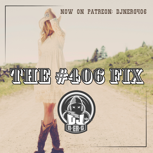 The #406 Fix 6 // Country Party Mix
