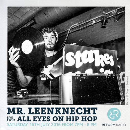 Mr. Leenknecht Live from Eyes on Hip Hop 16th July 2016