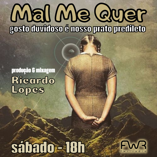 Mal Me Quer 144 - 3.5.2025