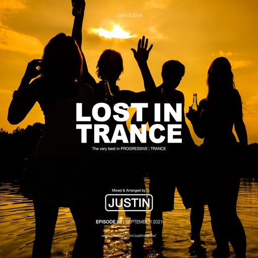 Lost In Trance: Episode 08 - Sunset Mix (September 2021)