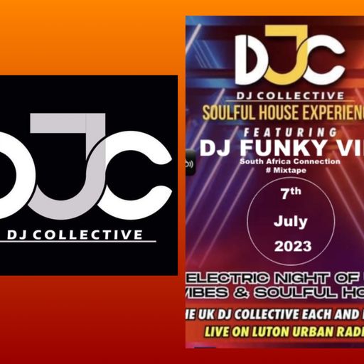 The DJ Collective Show-www.lurlive.com-7th July 2023