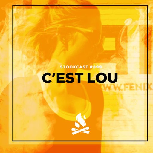 Stookcast #399 - C'est Lou