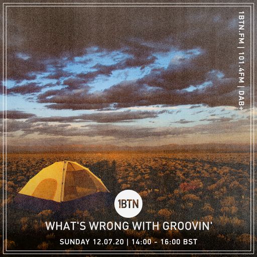 What's Wrong With Groovin'? - 12.07.2020