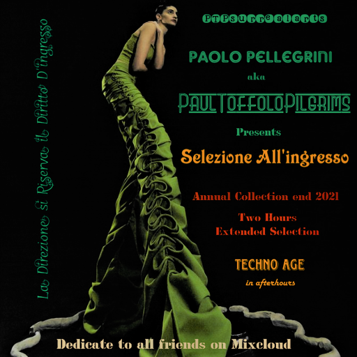 Selezione All'ingresso - Dedicated to all Mixcloud Friends -30-12-2021 - Home Session Improvised