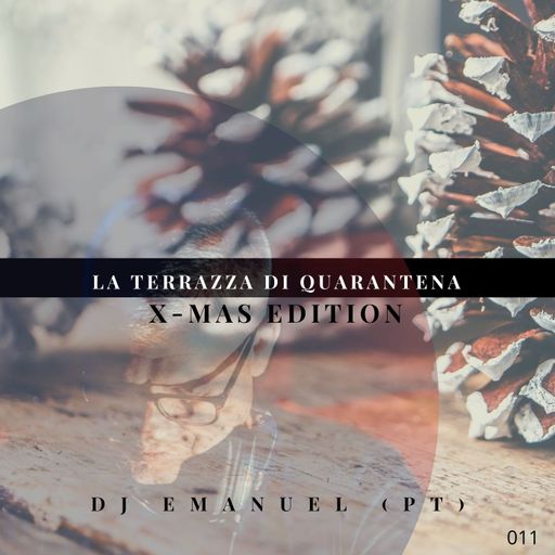 Emanuel #La Terrazza Di Quarentena X-MAS Edition #011 #2020