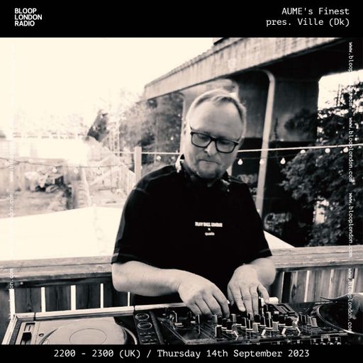 AUME's Finest pres. Ville (Dk) - 14.09.23