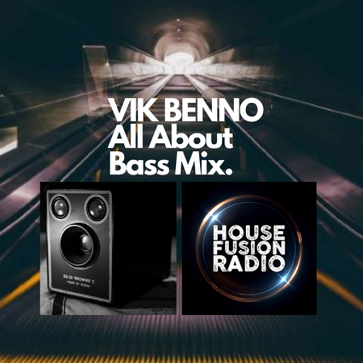VIK BENNO All About The Bass House Fusion Mix 21/10/22