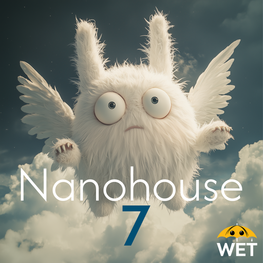 Wet - Nanohouse 7 - Deep Heaven (2025)