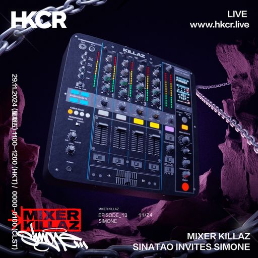 MIXER KILLAZ w/ SINATAO INVITES SIMONE - 29/11/2024