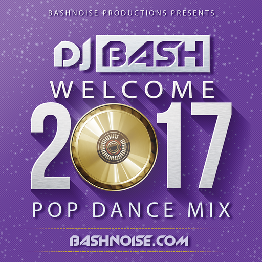 Welcome 2017 Pop Dance Mix