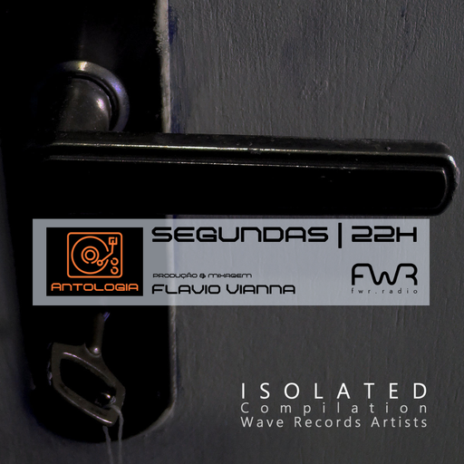 Antologia 051 - Isolated Compilation (Wave Records) - 24.7.2023