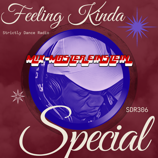 SDR306: Feelin' Kinda Special