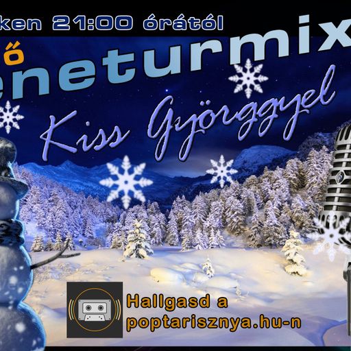 Zeneturmix Kiss Györggyel (2023. 12. 22.)