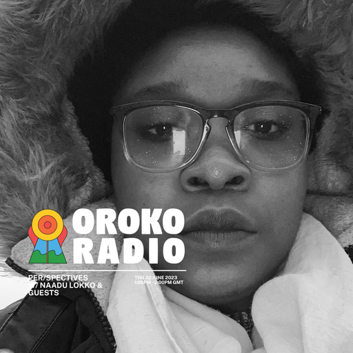 Naadu Lokko, Guests - Per/Spectives - 22nd June 2023