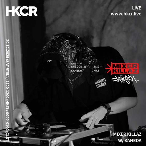 MIXER KILLAZ W/ KANEDA - 20/12/2025