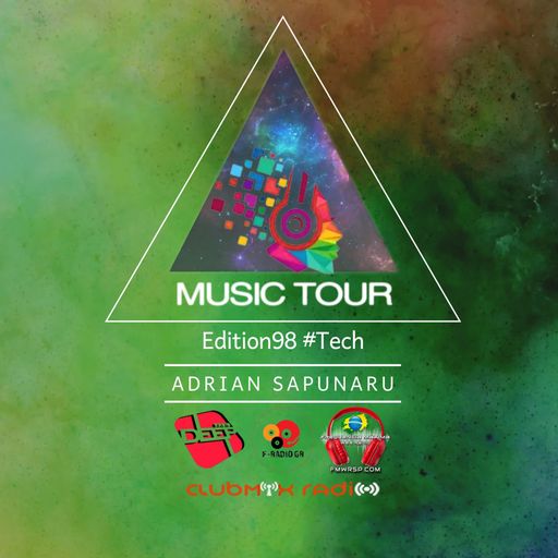 Adrian Sapunaru - Music Tour ed.98 •Tech (16.11.2023)