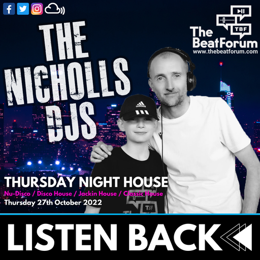 The Nicholls DJs - Thursday Night House [27-10-22]