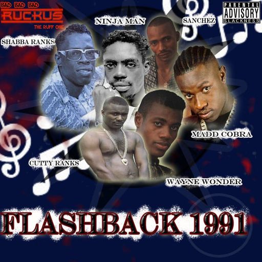 Dancehall Mix, Flashback 1991 Ft Cocoa Tea, Mad Cobra, Sanchez, Thriller U, Pinchers, Ruckus Sound