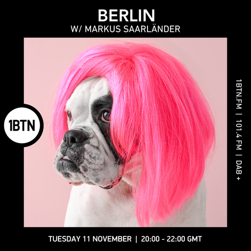 BERLIN w/ Markus Saarländer - 11.11.25