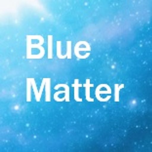 Blue Matter