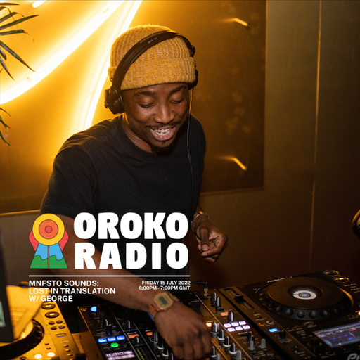 MNFSTO SOUNDS - Lost In Translation - 15th July 2022