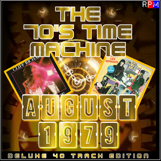 THE 70'S TIME MACHINE - AUGUST 1979 *DELUXE 40 TRACK EDITION*
