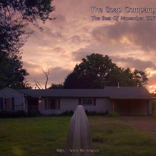 The Soap Company - The Best Of November 2017