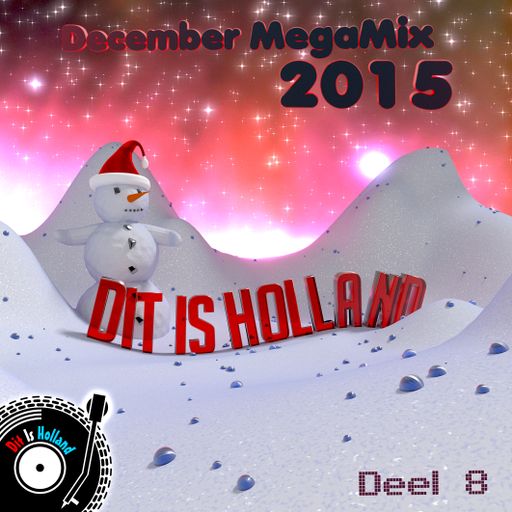 Dit is Holland 8 December MegaMix 2015