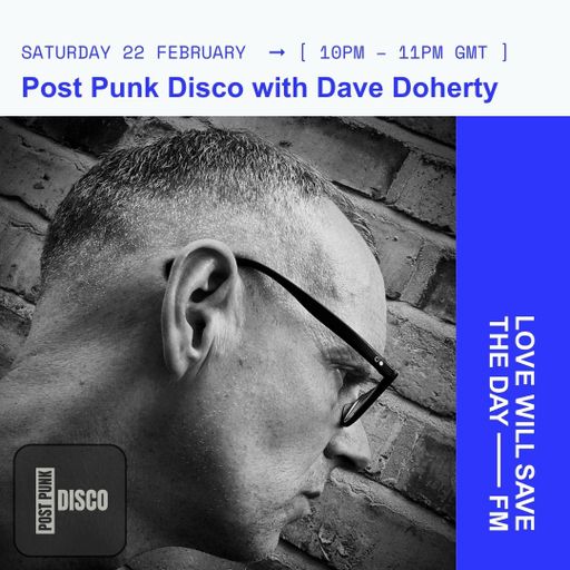 2025-02-22 Post Punk Disco | LWSTD-FM