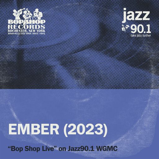 Ember (2023) on Bop Shop Live!