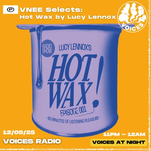 VNEE Selects: Hot Wax by Lucy Lennox - 12/09/25 - [Voices Radio]