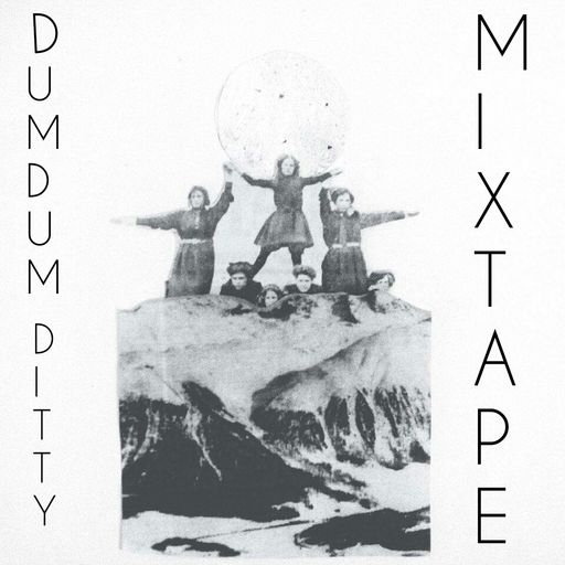 DUM DUM DITTY with KALI LOUISE mixtape 1 (15/01/2017)