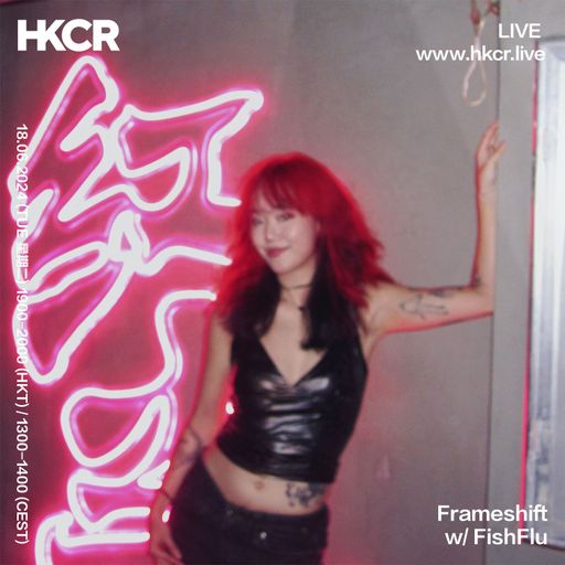 Frameshift w/ FishFlu - 18/06/2024