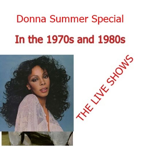 IN THE 1970S and 1980s Live! Donna Summer Special