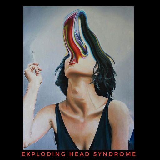 Exploding Head Syndrome Aug21